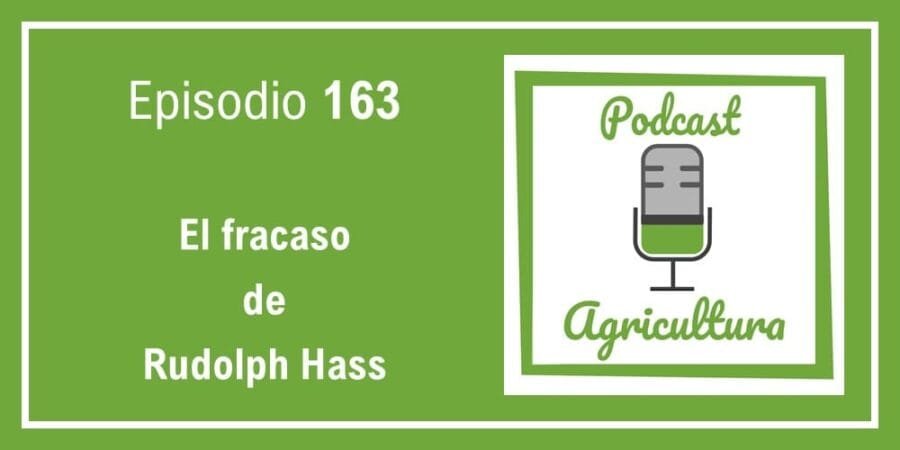 Episodio 163: El “fracaso” de Rudolph Hass