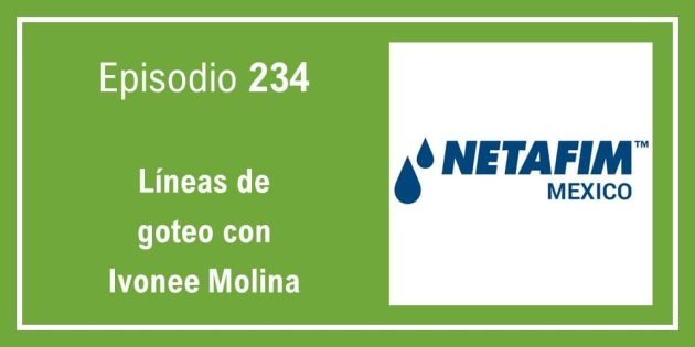 234 Líneas de goteo con Ivonee Molina