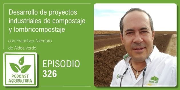Episodio 326 de Podcast Agricultura