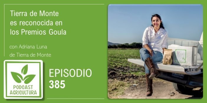 Episodio 385 de Podcast Agricultura